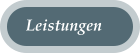 Leistungen